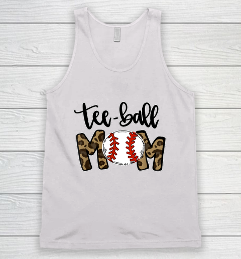 Ball Mom Mother s Day Gift Teeball Mom Leopard Funny Tank Top