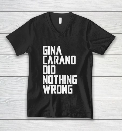 Gina Carano Did Nothing Wrong Social Media Actress Fired Cancel Culture V-Neck T-Shirt