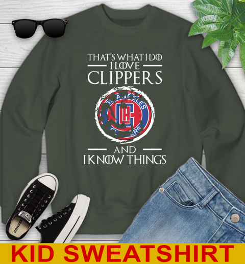 LA Clippers NBA Basketball That's What I Do I Love My Team And I Know Things Game Of Thrones 116