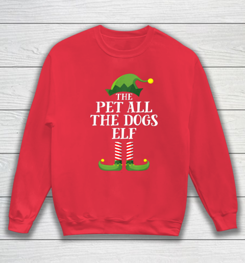 Pet All The Dogs Elf Matching Family Group Christmas Pajama Sweatshirt 7