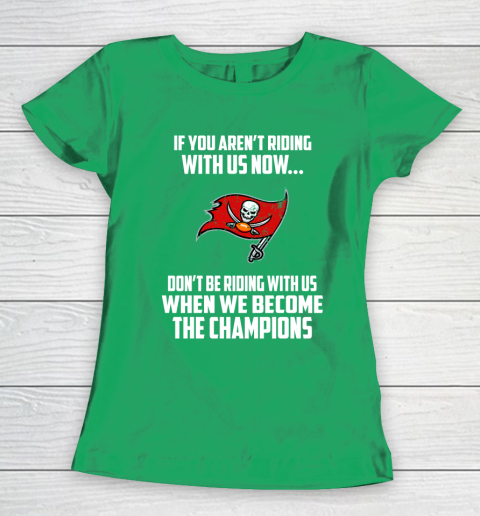 NFL Tampa Bay Buccaneers Football We Become The Champions Women's T-Shirt 5