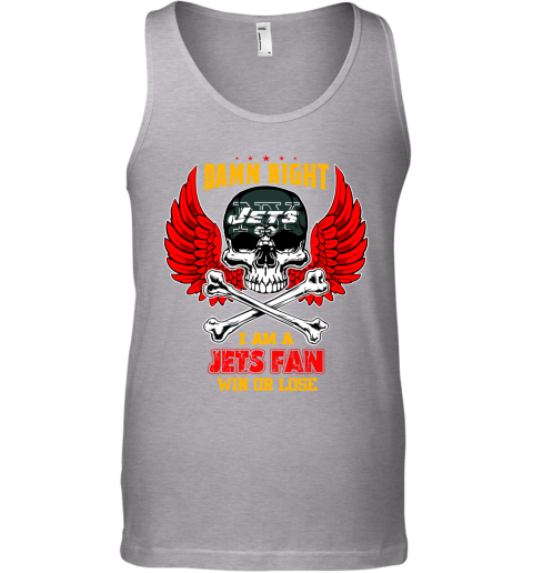 NFL Damn Right I Am A New York Jets Win Or Lose Skull Football Sports (1) 7wyRNyQrxUk unisex tank 17 95 151514 front sport grey