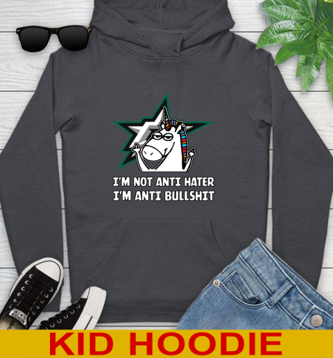 Dallas Stars NHL Hockey Unicorn I'm Not Anti Hater I'm Anti Bullshit Youth Hoodie 9