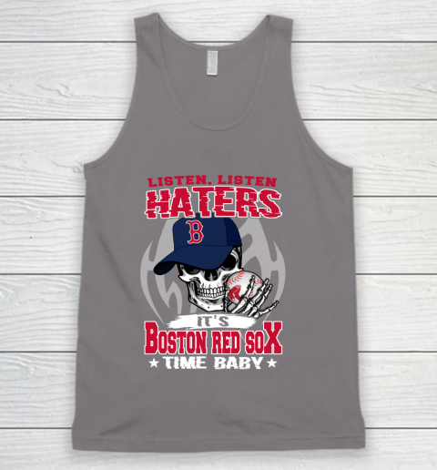 Listen Haters It is RED SOX Time Baby MLB Tank Top 6