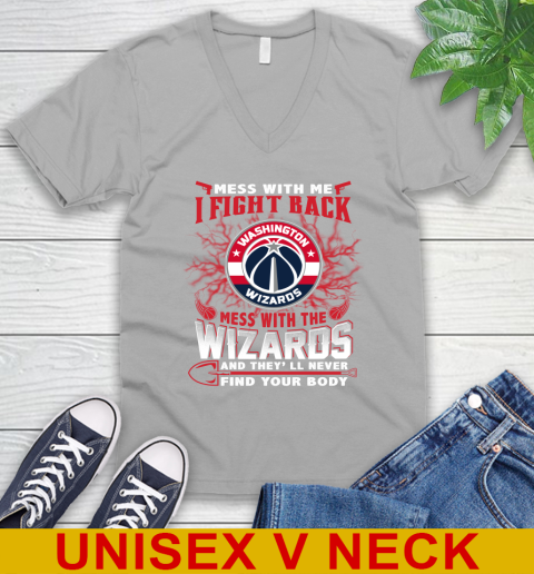 NBA Basketball Washington Wizards Mess With Me I Fight Back Mess With My Team And They'll Never Find Your Body Shirt V-Neck T-Shirt 3