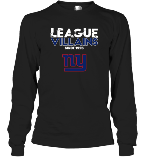 League Villains Since 1925 New York Giants Long Sleeve T-Shirt - Rookbrand