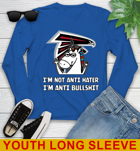 Atlanta Falcons NFL Football Unicorn I'm Not Anti Hater I'm Anti Bullshit Youth Long Sleeve 10