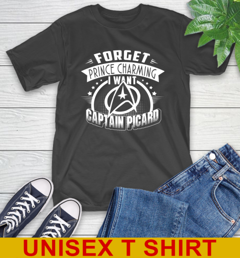 Forget Prince Charming I Want Captain Picard Shirt
