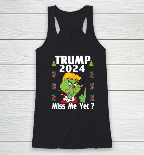 Trump Shirt Miss Me Yet Donald 2024 I'll Be Back Patriotic Racerback Tank