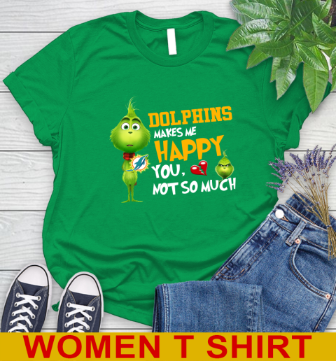 NFL Miami Dolphins Makes Me Happy You Not So Much Grinch Football Sports Women's T-Shirt 7