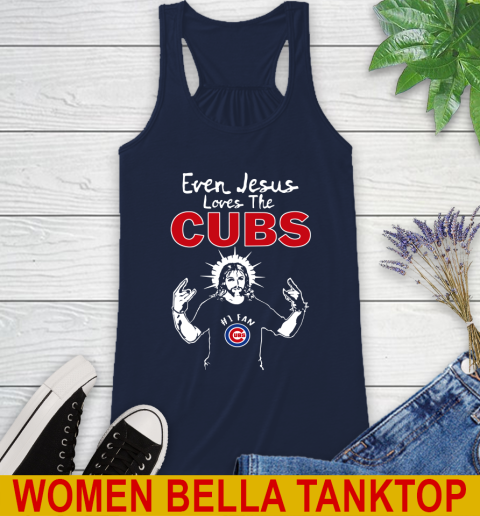Chicago Cubs MLB Baseball Even Jesus Loves The Cubs Shirt Racerback Tank 9