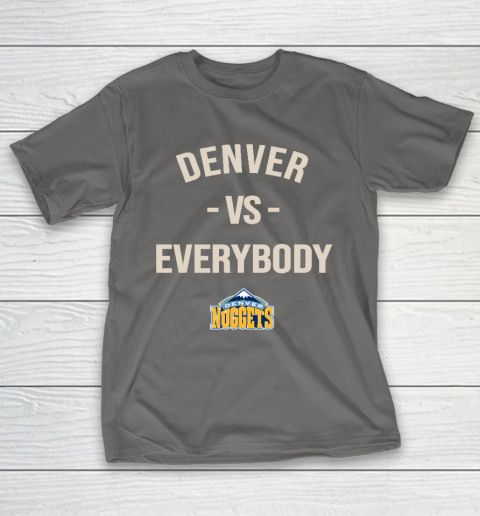 Denver Nuggets Vs Everybody T-Shirt 8