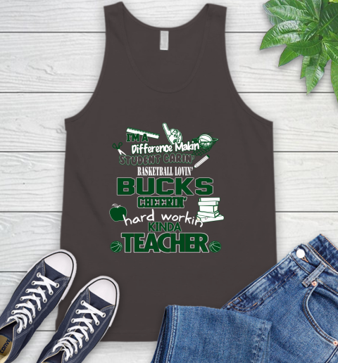 Milwaukee Bucks NBA I'm A Difference Making Student Caring Basketball Loving Kinda Teacher Tank Top 6