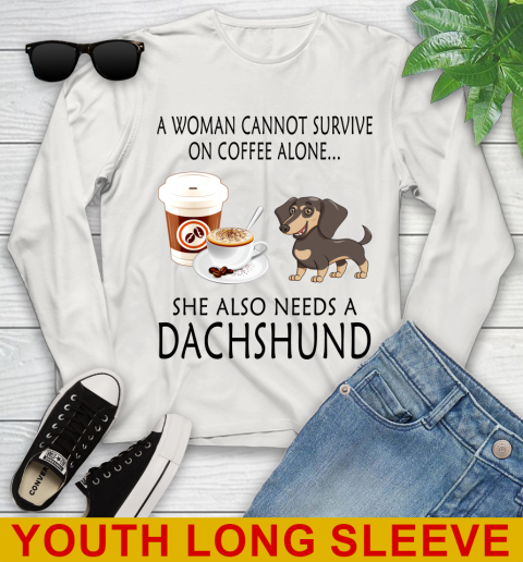 Women cannot survive on coffee alone she also need a DACHSHUND tshirt 111