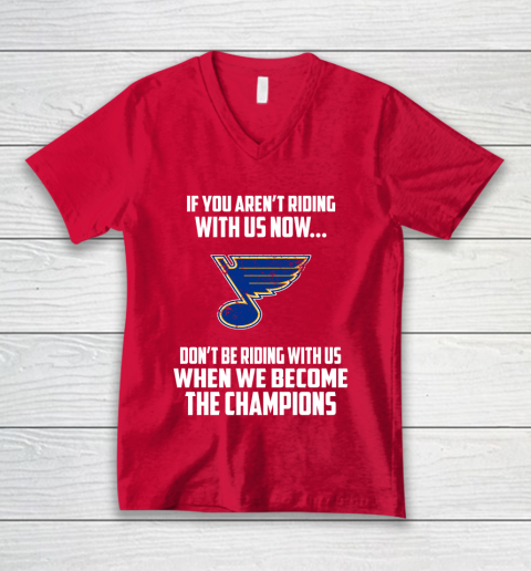 NHL St.Louis Blues Hockey We Become The Champions V-Neck T-Shirt 6