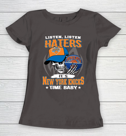 Listen Haters It is KNICKS Time Baby NBA Women's T-Shirt 7