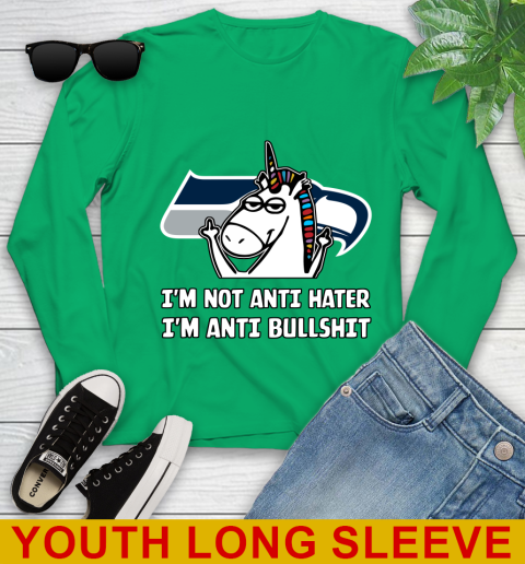 Seattle Seahawks NFL Football Unicorn I'm Not Anti Hater I'm Anti Bullshit Youth Long Sleeve 7
