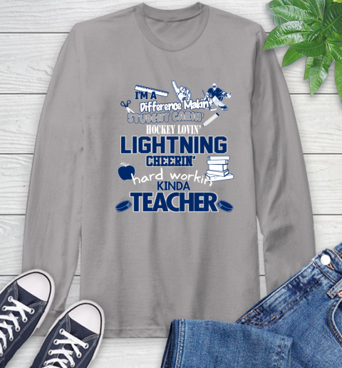 Tampa Bay Lightning NHL I'm A Difference Making Student Caring Hockey Loving Kinda Teacher Long Sleeve T-Shirt 6