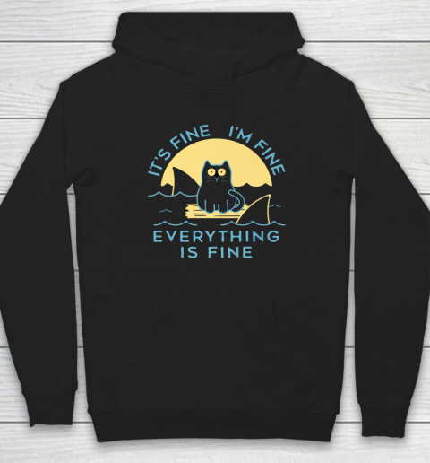 It's Fine I'm Fine Everything Is Fine Funny Cat Lover Hoodie