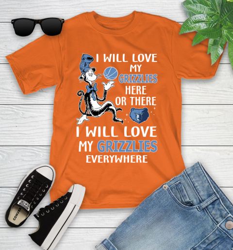 NBA Basketball Memphis Grizzlies I Will Love My Grizzlies Everywhere Dr Seuss Shirt Youth T-Shirt 8