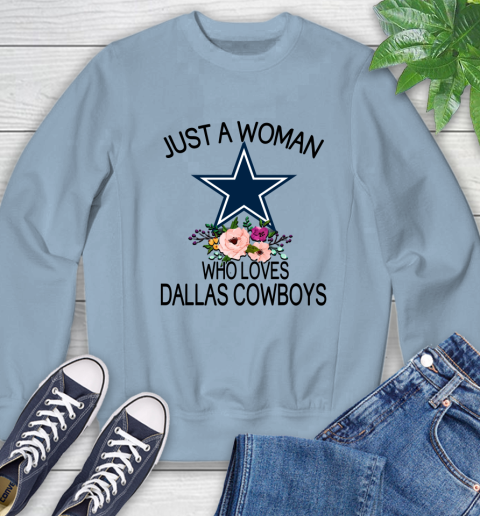 NFL Just A Woman Who Loves Dallas Cowboys Football Sports Sweatshirt 5