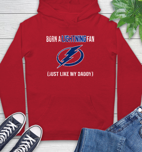 NHL Tampa Bay Lightning Hockey Loyal Fan Just Like My Daddy Shirt Hoodie 11
