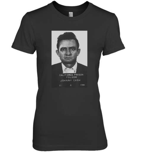 California Prison Folsom Johnny Cash Premium Women's T-Shirt