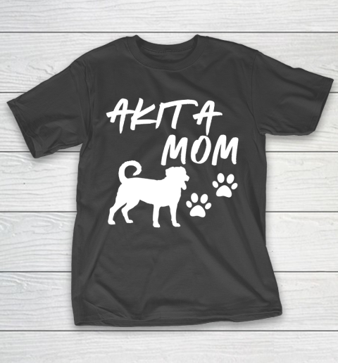 Mother's Day Funny Gift Ideas Apparel  Akita Mom T Shirt T-Shirt