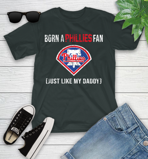 MLB Baseball Philadelphia Phillies Loyal Fan Just Like My Daddy Shirt Youth T-Shirt 5