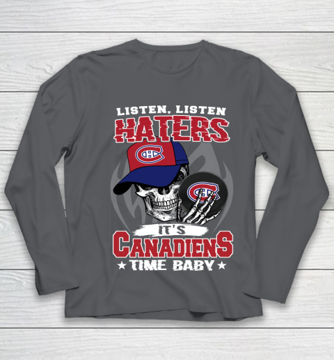 Listen Haters It is CANADIENS Time Baby NHL Youth Long Sleeve - Image 7