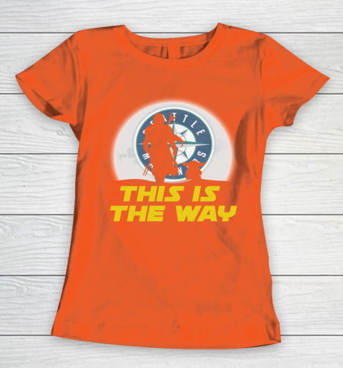 Seattle Mariners MLB Baseball Star Wars Yoda And Mandalorian This Is The Way Women's T-Shirt 3