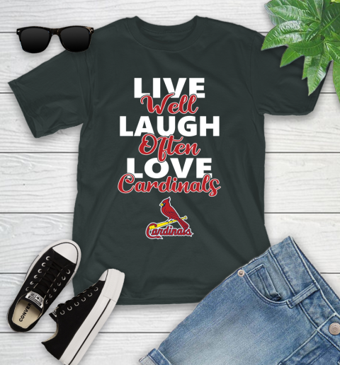 MLB Baseball St.Louis Cardinals Live Well Laugh Often Love Shirt Youth T-Shirt 5