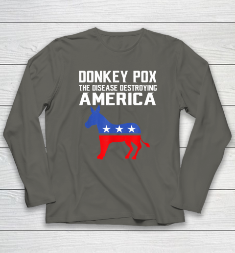 Donkey Pox The Disease Destroying America Funny Anti Biden Long Sleeve T-Shirt 4
