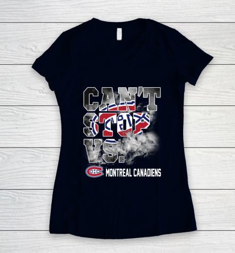 NHL Montreal Canadiens Hockey Can't Stop Vs Women's V-Neck T-Shirt 2