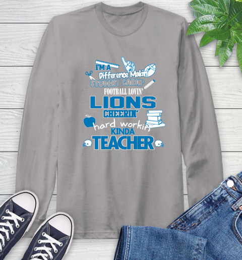 Detroit Lions NFL I'm A Difference Making Student Caring Football Loving Kinda Teacher Long Sleeve T-Shirt 6