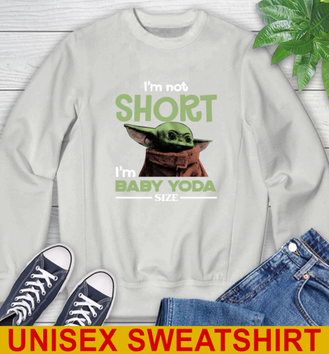 I'm Not Short I'm Baby Yoda Size Funny Star Wars Shirts 29