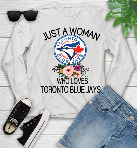 MLB Just A Woman Who Loves Toronto Blue Jays Baseball Sports Youth Long Sleeve
