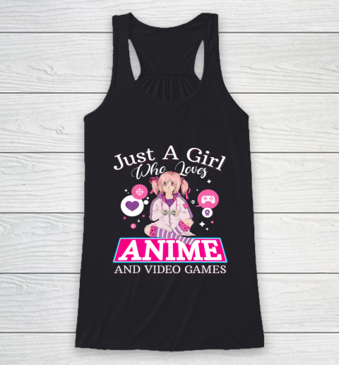 Just A Girl Who Loves Anime And Video Games Gift Character Racerback Tank