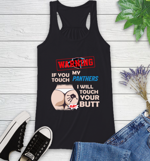 Buffalo Bills NFL Football Warning If You Touch My Team I Will Touch My Butt Racerback Tank