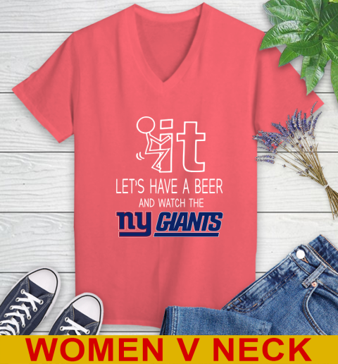 New York Giants Football NFL Let's Have A Beer And Watch Your Team Sports Women's V-Neck T-Shirt 6