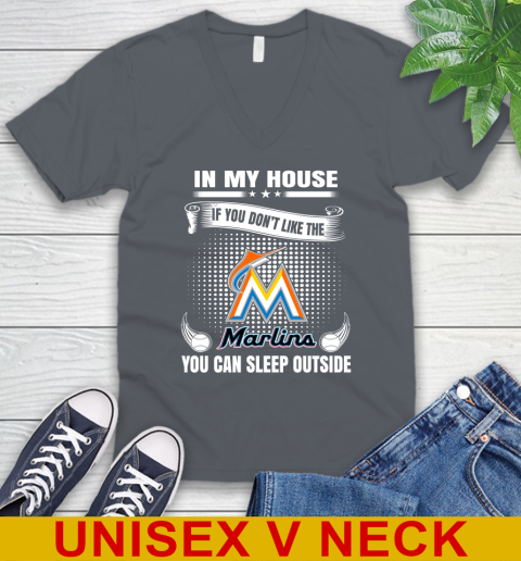 Miami Marlins MLB Baseball In My House If You Don't Like The  Marlins You Can Sleep Outside Shirt V-Neck T-Shirt 4