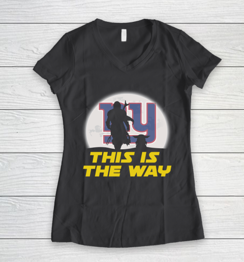 New York Giants NFL Football Star Wars Yoda And Mandalorian This Is The Way Women's V-Neck T-Shirt 6