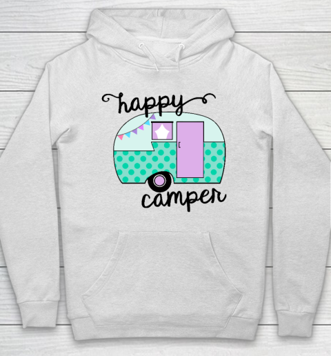 Happy Camper Camping Funny Hoodie