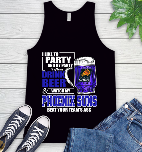 NBA Drink Beer and Watch My Phoenix Suns Beat Your Team's Ass Basketball Tank Top