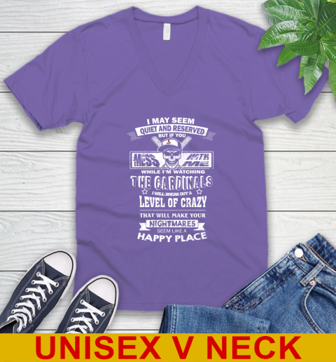 St.Louis Cardinals MLB Baseball If You Mess With Me While I'm Watching My Team V-Neck T-Shirt - Image 9