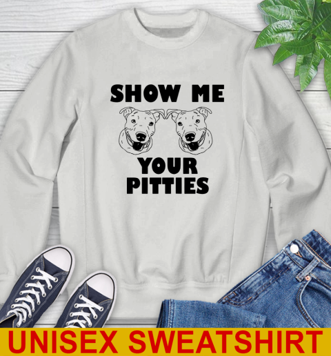 Show me your pitties dog tshirt 27