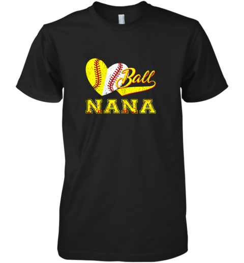 Baseball Softball Ball Heart Nana Shirt Mother's Day Gifts Premium Men's T-Shirt