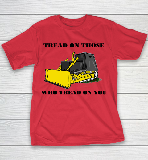 Killdozer T Shirt Tread On Those Who Tread On You Youth T-Shirt 6