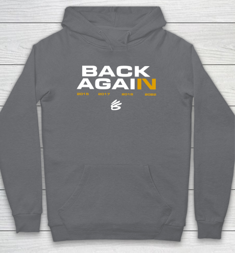Back Again Warriors Hoodie 3