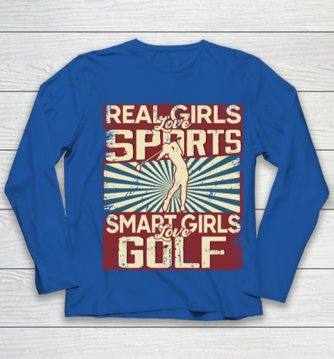 Real girls love sports smart girls love golf Youth Long Sleeve 7